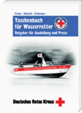 Fischer / Künneth / Vorderauer | Taschenbuch für Wasserretter | Buch | sack.de