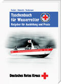 Fischer / Künneth / Vorderauer |  Taschenbuch für Wasserretter | Buch |  Sack Fachmedien