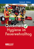 Gerhards / Volkmar |  Quickcheck Hygiene im Feuerwehralltag | Buch |  Sack Fachmedien