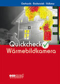 Gerhards / Volkmar / Bodensiek |  Quickcheck Wärmebildkamera | Buch |  Sack Fachmedien