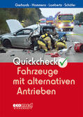 Gerhards / Schäfer / Hommens |  Quickcheck Fahrzeuge mit alternativen Antrieben | Buch |  Sack Fachmedien