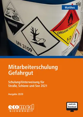 Matthes | Matthes, G: Mitarbeiterschulung Gefahrgut | Sonstiges | 978-3-609-68925-8 | sack.de