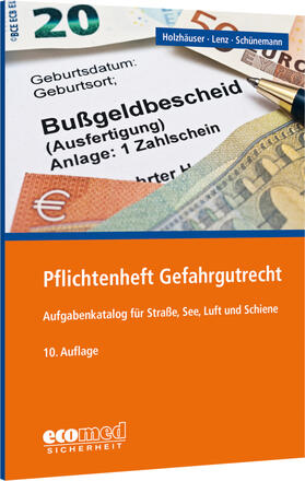 Holzhäuser / Lenz / Schünemann |  Pflichtenheft Gefahrgutrecht | Buch |  Sack Fachmedien