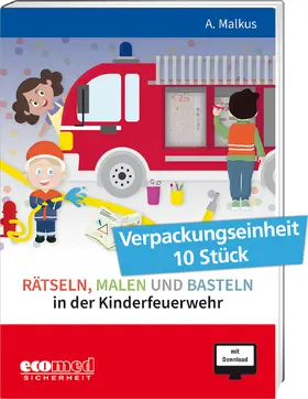 Malkus | Rätseln, Malen und Basteln in der Kinderfeuerwehr | Medienkombination | 978-3-609-69205-0 | sack.de