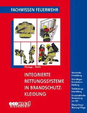Klumpp / Reith | Integrierte Rettungssysteme in Brandschutzkleidung | Buch | 978-3-609-69349-1 | sack.de