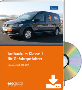 Schroer | Aufbaukurs Klasse 1 für Gefahrgutfahrer - Expertenpaket | Medienkombination | 978-3-609-69373-6 | sack.de