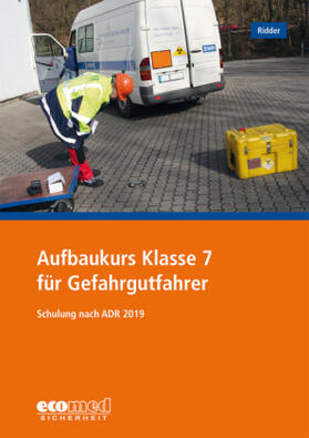 Ridder | Aufbaukurs Klasse 7 für Gefahrgutfahrer | Buch | 978-3-609-69391-0 | sack.de