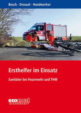 Besch / Drossel / Handwerker | Ersthelfer im Einsatz | Buch | 978-3-609-69432-0 | sack.de
