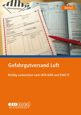 Dechel | Dechel, N: Gefahrgutversand Luft | Buch | 978-3-609-69464-1 | sack.de