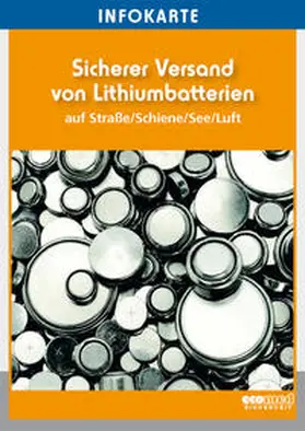 ecomed-Storck GmbH | Infokarte Sicherer Versand von Lithiumbatterien | Buch | 978-3-609-69499-3 | www.sack.de