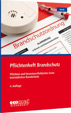 Kurth |  Pflichtenheft Brandschutz | Buch |  Sack Fachmedien