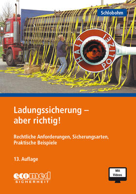 Schlobohm | Ladungssicherung - aber richtig! | Buch | 978-3-609-69511-2 | sack.de