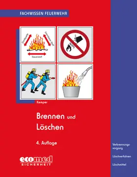 Kemper |  Brennen und Löschen | Buch |  Sack Fachmedien