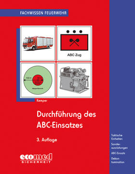 Kemper | Durchführung des ABC-Einsatzes | Buch | 978-3-609-69644-7 | sack.de