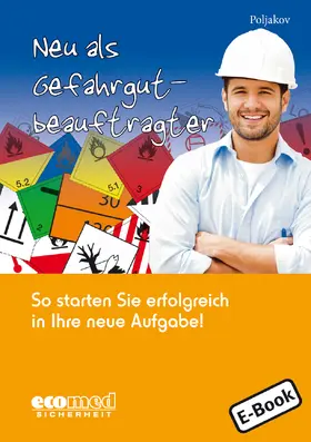 Poljakov |  Neu als Gefahrgutbeauftragter | eBook | Sack Fachmedien