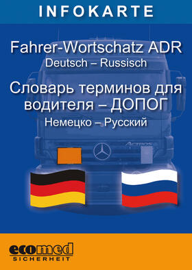 ecomed-Storck GmbH | Infokarte Fahrer-Wortschatz ADR, deutsch-russisch | Sonstiges | 978-3-609-69679-9 | sack.de