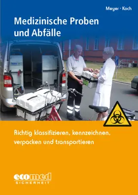 Meyer / Koch | Medizinische Proben und Abfälle | Buch | 978-3-609-69805-2 | sack.de