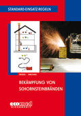 Wendel / Cimolino |  Standard-Einsatz-Regeln: Bekämpfung von Schornsteinbränden | Buch |  Sack Fachmedien