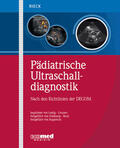 Rieck |  Pädiatrische Ultraschalldiagnostik | Loseblattwerk |  Sack Fachmedien