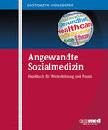 Gostomzyk / Hollederer |  Angewandte Sozialmedizin | Loseblattwerk |  Sack Fachmedien