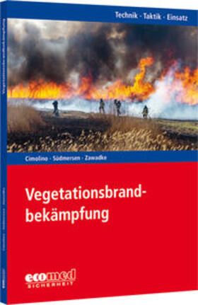 Cimolino / Südmersen / Zawadke | Vegetationsbrandbekämpfung | Buch | 978-3-609-77508-1 | sack.de