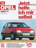 Korp |  Opel Kadett E ab September 1984, alle Modelle ohne GSi 16 V und Diesel. Jetzt helfe ich mir selbst | Buch |  Sack Fachmedien