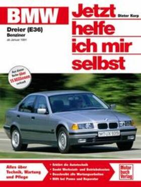Korp / Lautenschlager / Riesen |  BMW 316i, 318i, 318is ab Januar '91. Jetzt helfe ich mir selbst | Buch |  Sack Fachmedien