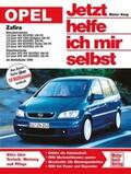 Korp |  Opel Zafira ab Modelljahr 1999. Jetzt helfe ich mir selbst | Buch |  Sack Fachmedien