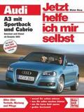 Korp |  Audi A3 mit Sportback und Cabrio - Benziner und Diesel | Buch |  Sack Fachmedien
