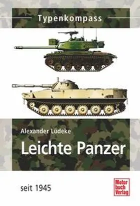 Lüdeke |  Leichte Panzer und Jagdpanzer | Buch |  Sack Fachmedien
