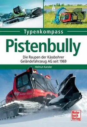 Kanzler |  Pistenbully | Buch |  Sack Fachmedien