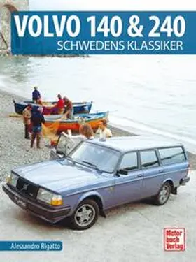 Rigatto |  Volvo 140 & 240 | Buch |  Sack Fachmedien