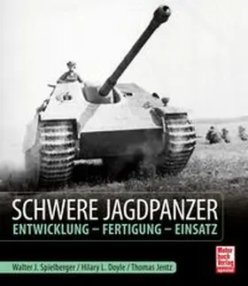 Spielberger / Doyle / Jentz |  Schwere Jagdpanzer | Buch |  Sack Fachmedien