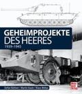 Kaule / Büttner / Mebus |  Geheimprojekte des Heeres | Buch |  Sack Fachmedien