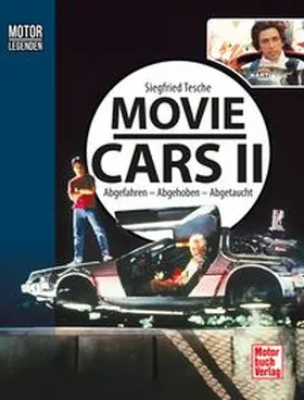 Tesche |  Motorlegenden - Movie Cars 2 | Buch |  Sack Fachmedien