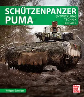 Schneider |  Schützenpanzer Puma | Buch |  Sack Fachmedien