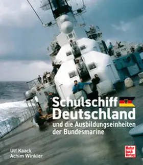 Kaack / Winkler |  Schulschiff Deutschland | Buch |  Sack Fachmedien