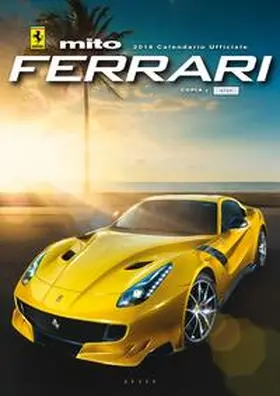  Der offizielle Ferrari Kalender 2018 »Mythos Ferrari« | Sonstiges |  Sack Fachmedien