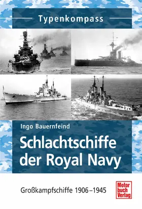 Bauernfeind |  Schlachtschiffe der Royal Navy | eBook | Sack Fachmedien