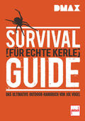 Vogel |  DMAX Survival-Guide für echte Kerle | eBook | Sack Fachmedien