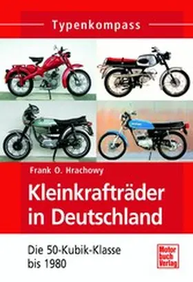 Hrachowy |  Kleinkrafträder in Deutschland | eBook | Sack Fachmedien