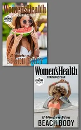  WOMEN'S HEALTH TP und EP: Beach-Body-Bundle in 8 Wochen | eBook | Sack Fachmedien