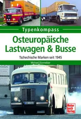 Dünnebier |  Osteuropäische Lastwagen & Busse | eBook | Sack Fachmedien