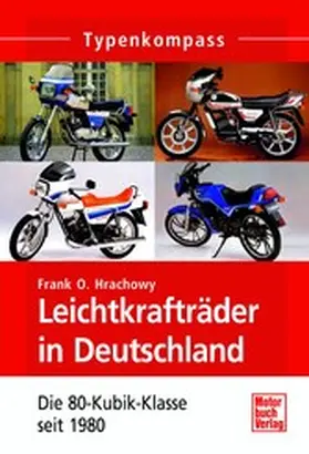 Hrachowy |  Leichtkrafträder in Deutschland | eBook | Sack Fachmedien