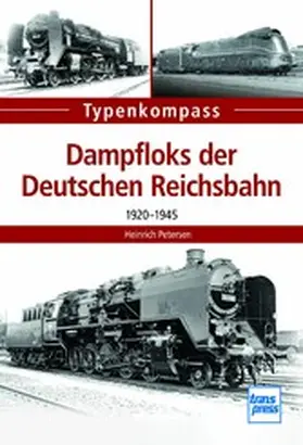 Petersen |  Dampfloks der Deutschen Reichsbahn | eBook | Sack Fachmedien