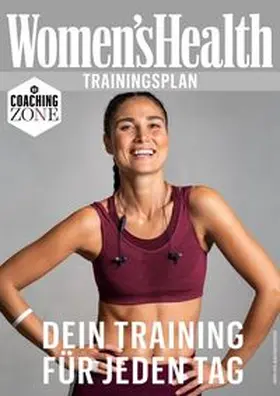 Women`s Health |  WOMEN'S HEALTH Trainingsplan: Dein Training für jeden Tag | eBook | Sack Fachmedien