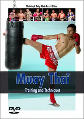 Delp |  Muay Thai - Training and Techniques | Sonstiges |  Sack Fachmedien