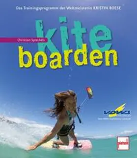 Spreckels |  Kiteboarden | Buch |  Sack Fachmedien