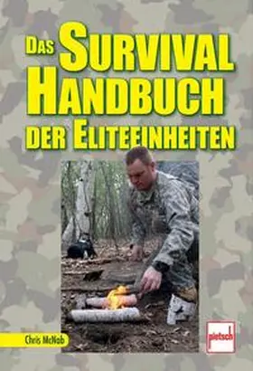 McNab |  Das Survival Handbuch der Eliteeinheiten | Buch |  Sack Fachmedien