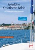 Albrecht |  Revierführer - Kroatische Adria | Buch |  Sack Fachmedien